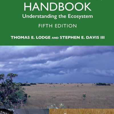 The Everglades Handbook: Understanding the Ecosystem