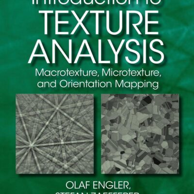 Introduction to Texture Analysis: Macrotexture, Microtexture, and Orientation Mapping