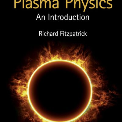 Plasma Physics: An Introduction