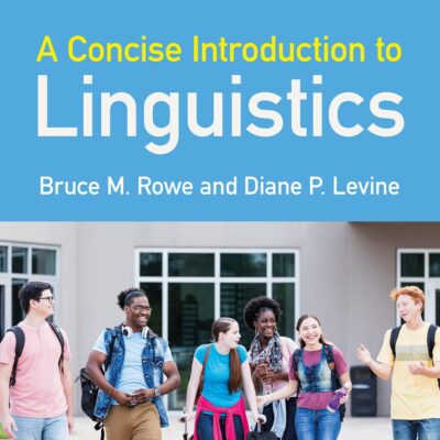 CONCISE INTRODUCTION TO LINGUISTICS, 6TH EDITION