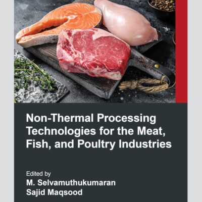 Non-thermal Processing Technologies for the Meat, Fish, and Poultry Industries