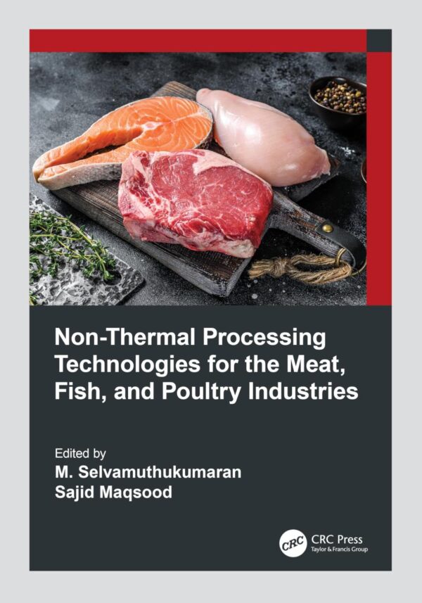 Non-thermal Processing Technologies for the Meat, Fish, and Poultry Industries