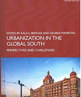 Urbanization in the Global South: Perspectives and Challenges