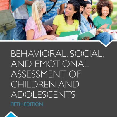 Behavioral, Social, and Emotional Assessment of Children and Adolescents