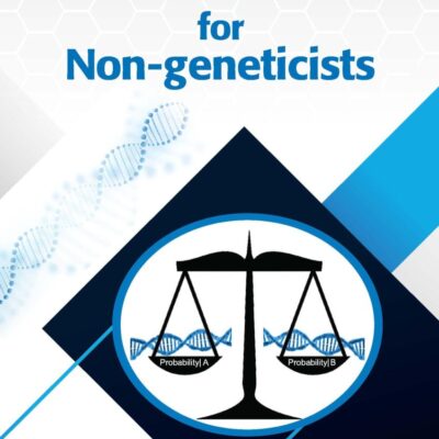 An Introduction to Forensic Genetics for Non-geneticists