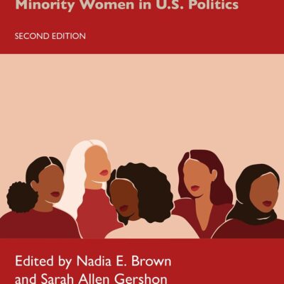 Distinct Identities: Minority Women in U.S. Politics (Routledge Series on Identity Politics)