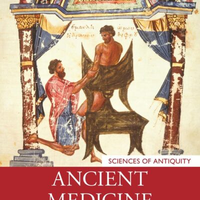 Ancient Medicine (Sciences of Antiquity)