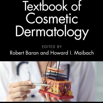 Textbook of Cosmetic Dermatology (Series in Cosmetic and Laser Therapy)
