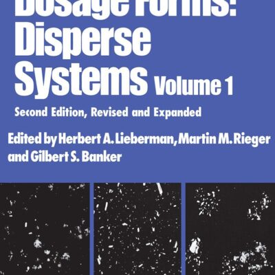 Pharmaceutical Dosage Forms: Disperse Systems