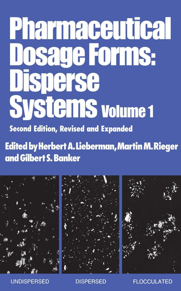 Pharmaceutical Dosage Forms: Disperse Systems