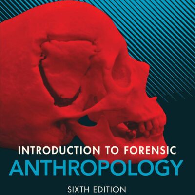 Introduction To Forensic Anthropology 6Ed (Pb 2023)