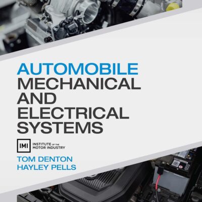 Automobile Mechanical And Electrical Systems 3Ed ()Pb 2023)