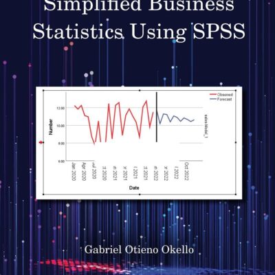 Simplified Business Statistics Using Spss