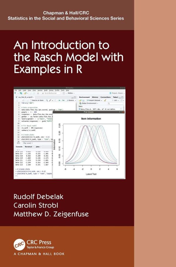 An Introduction to the Rasch Model With Examples in R (Chapman & Hall/Crc Statistics in the Social and Behavioral Sciences)