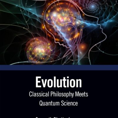 Evolution: Classical Philosophy Meets Quantum Science