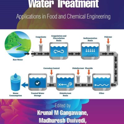 Advanced Computational Approaches for Water Treatment: Applications in Food and Chemical Engineering