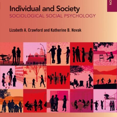 Individual and Society: Sociological Social Psychology