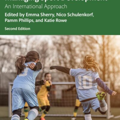 Managing Sport Development: An International Approach