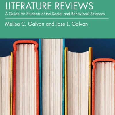 Writing Literature Reviews: A Guide for Students of the Social and Behavioral Sciences
