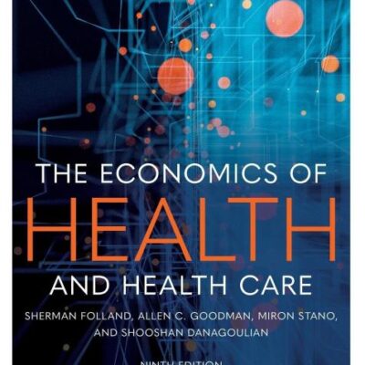 The Economics of Health and Health Care