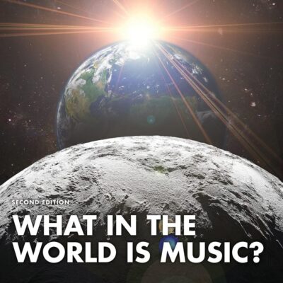 What in the World Is Music?