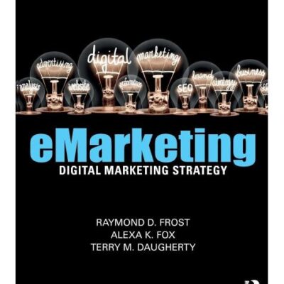 eMarketing: Digital Marketing Strategy