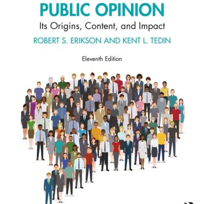 American Public Opinion: Its Origins, Content, and Impact