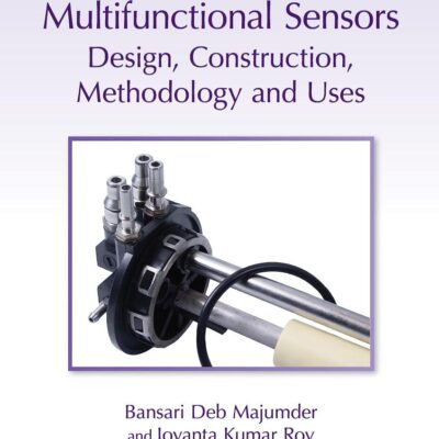 Multifunctional Sensors: Design, Construction, Methodology and Uses