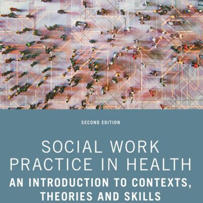 SOCIAL WORK PRACTICE IN HEALTH