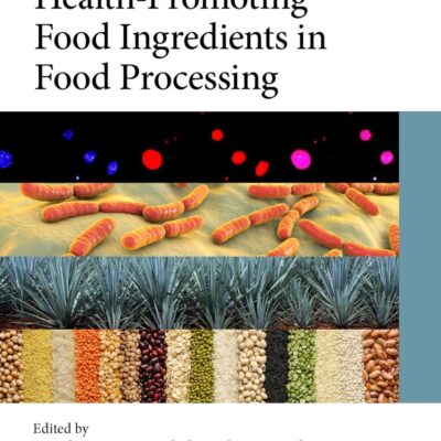 Health-promoting Food Ingredients During Processing