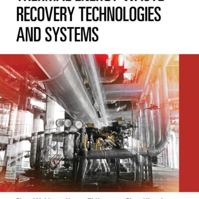 Thermal Energy Waste Recovery Technologies and Systems