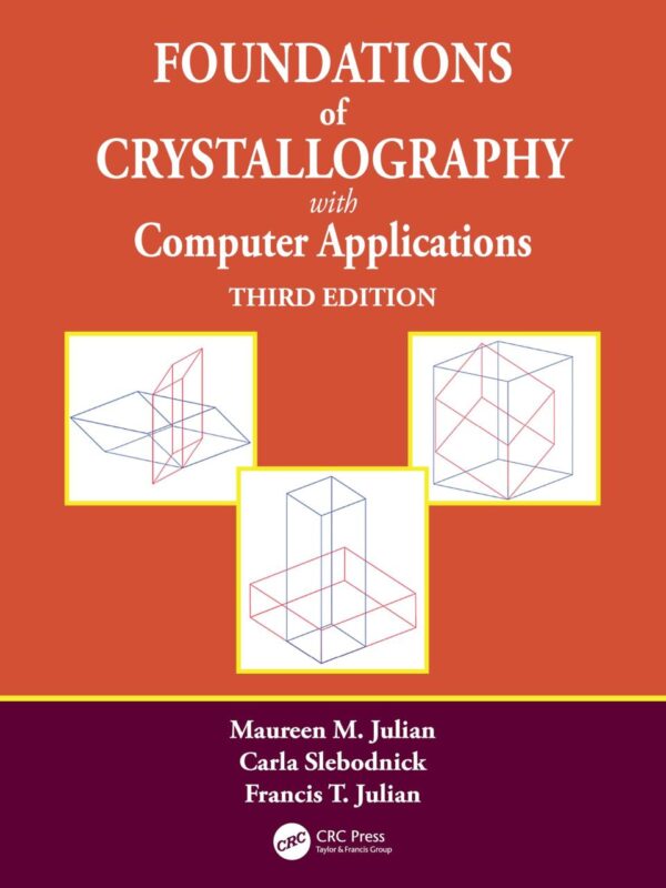Foundations of Crystallography With Computer Applications