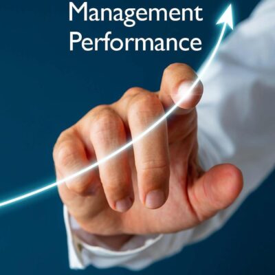 Measuring Safety Management Performance (Workplace Safety, Risk Management, and Industrial Hygiene)