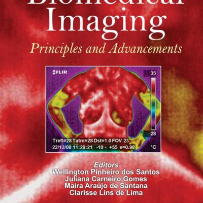 Biomedical Imaging: Principles and Advancements