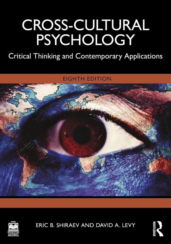 Cross-Cultural Psychology: Critical Thinking and Contemporary Applications