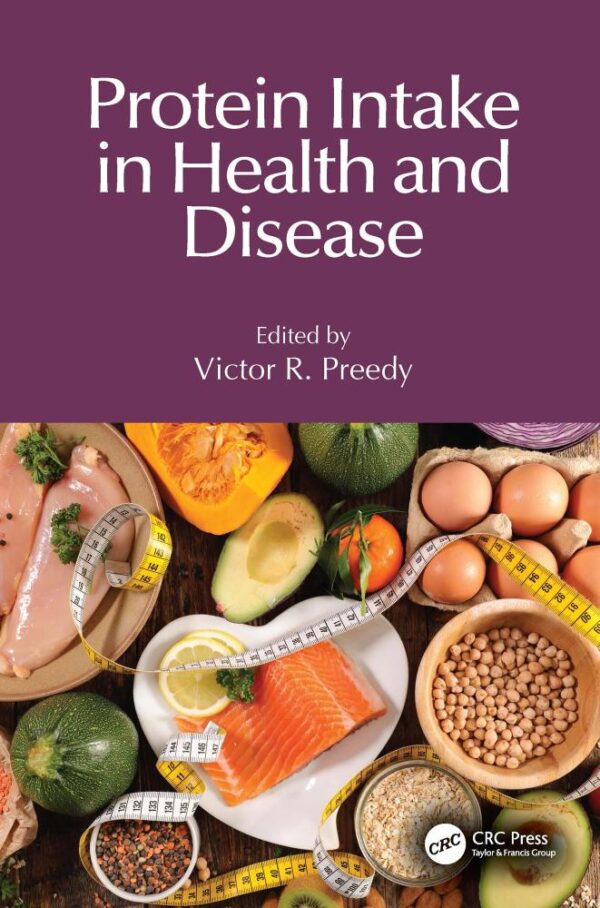PROTEIN INTAKE IN HEALTH AND DISEASE (HB 2026)