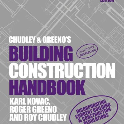 Chudley and Greeno's Building Construction Handbook