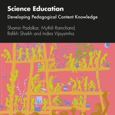 Science Education: Developing Pedagogical Content Knowledge (Principles-based Adaptive Teaching)