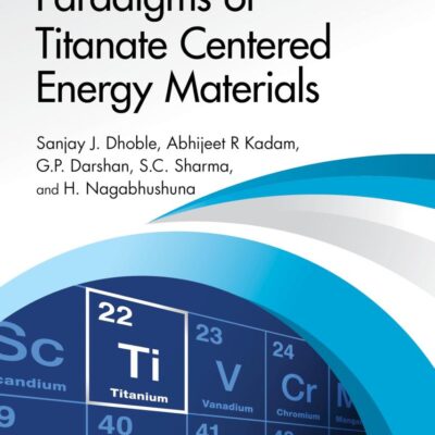 Paradigms of Titanate Centered Energy Materials