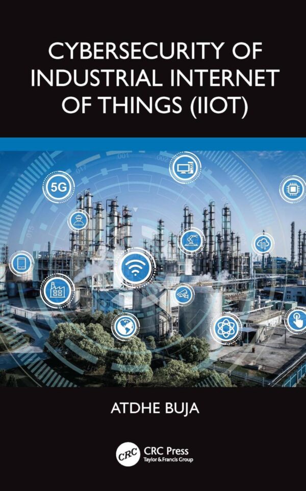 Cybersecurity of Industrial Internet of Things Iiot