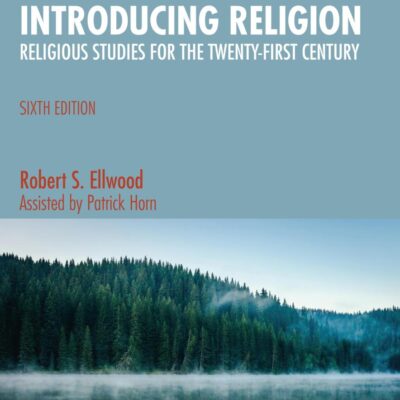 Introducing Religion: Religious Studies for the Twenty-first Century