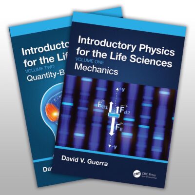 Introductory Physics for the Life Sciences - Two-Vol. Set