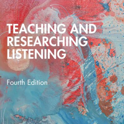 Teaching and Researching Listening (Applied Linguistics in Action)