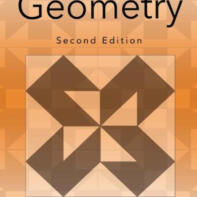 Exploring Geometry (Textbooks in Mathematics)