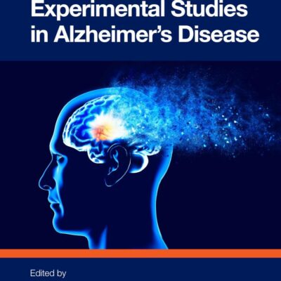 Computational and Experimental Studies in Alzheimer's Disease