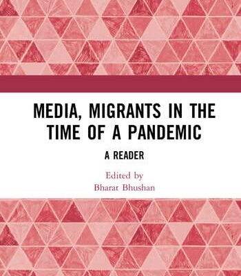 Media, Migrants and the Pandemic in India