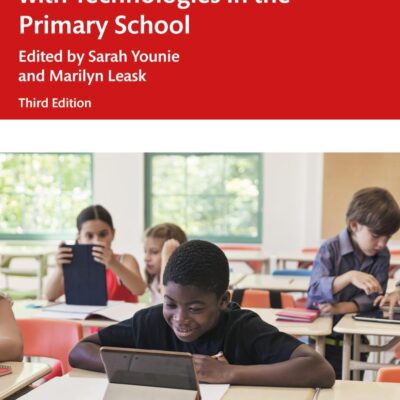 Teaching and Learning with Technologies in the Primary School