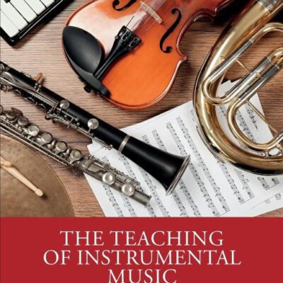 The Teaching of Instrumental Music