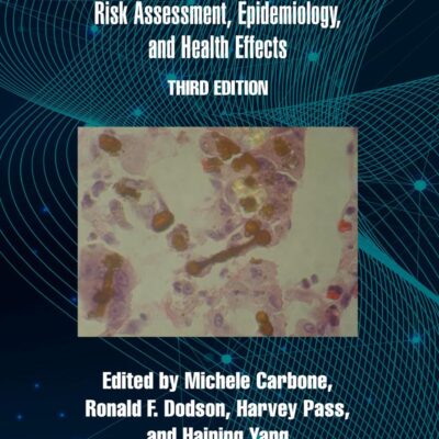 Asbestos: Risk Assessment, Epidemiology, and Health Effects