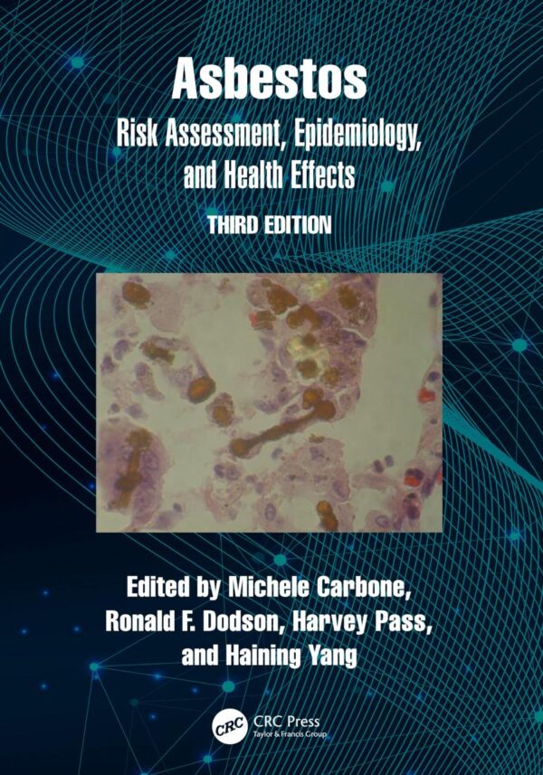 Asbestos: Risk Assessment, Epidemiology, and Health Effects